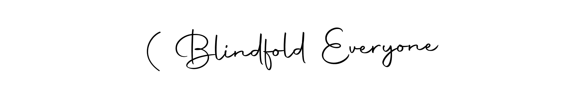 Make a beautiful signature design for name ( Blindfold Everyone. With this signature (Autography-DOLnW) style, you can create a handwritten signature for free. ( Blindfold Everyone signature style 10 images and pictures png