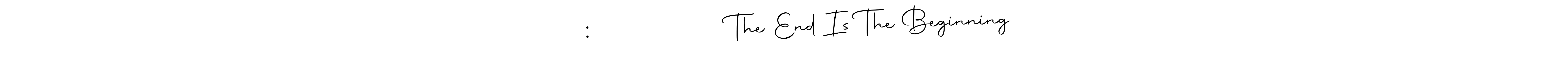 How to make अंत:अस्ति प्रारंभः The End Is The Beginning name signature. Use Autography-DOLnW style for creating short signs online. This is the latest handwritten sign. अंत:अस्ति प्रारंभः The End Is The Beginning signature style 10 images and pictures png