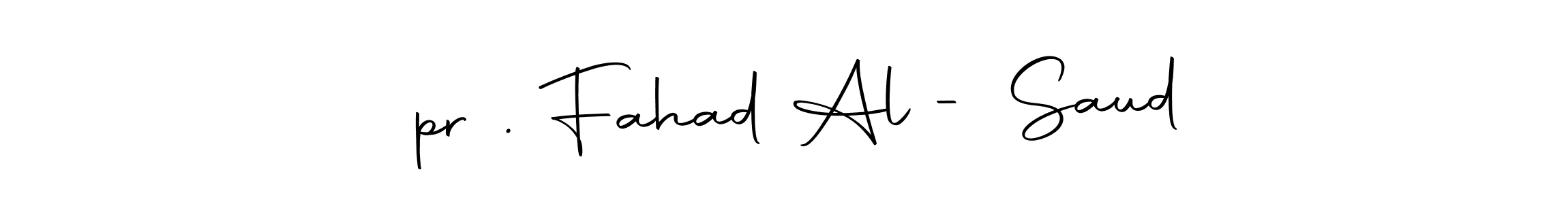 Make a beautiful signature design for name ‏pr . Fahad Al - Saud. Use this online signature maker to create a handwritten signature for free. ‏pr . Fahad Al - Saud signature style 10 images and pictures png