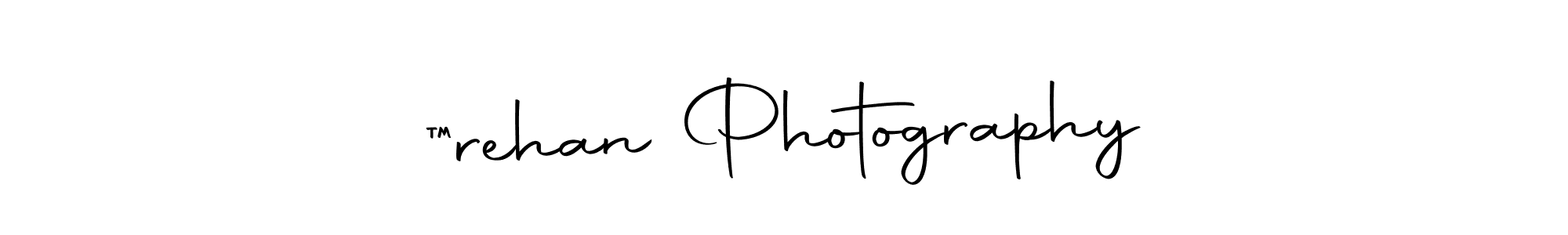 Create a beautiful signature design for name ™rehan Photography. With this signature (Autography-DOLnW) fonts, you can make a handwritten signature for free. ™rehan Photography signature style 10 images and pictures png