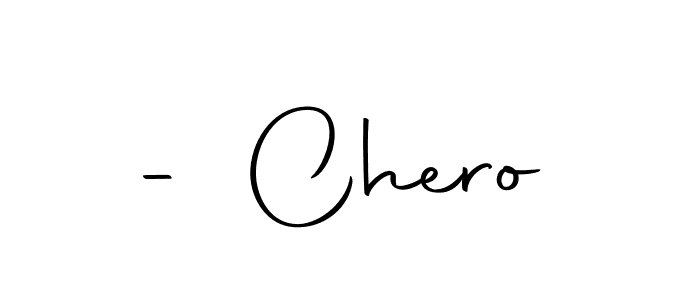 How to make - Chero signature? Autography-DOLnW is a professional autograph style. Create handwritten signature for - Chero name. - Chero signature style 10 images and pictures png