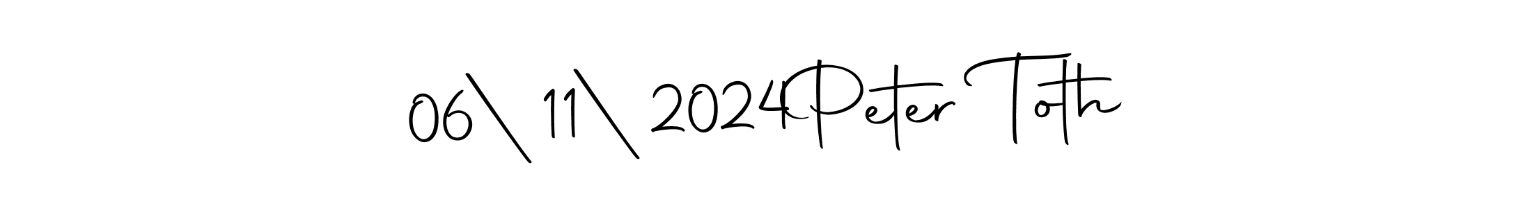How to make 06|11|2024  Peter Toth name signature. Use Autography-DOLnW style for creating short signs online. This is the latest handwritten sign. 06|11|2024  Peter Toth signature style 10 images and pictures png