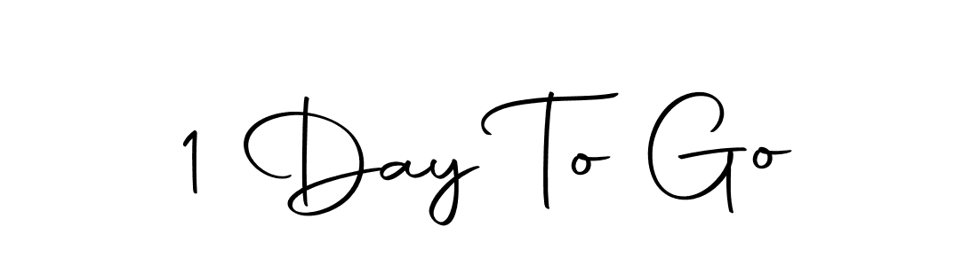 Make a short 1 Day To Go signature style. Manage your documents anywhere anytime using Autography-DOLnW. Create and add eSignatures, submit forms, share and send files easily. 1 Day To Go signature style 10 images and pictures png