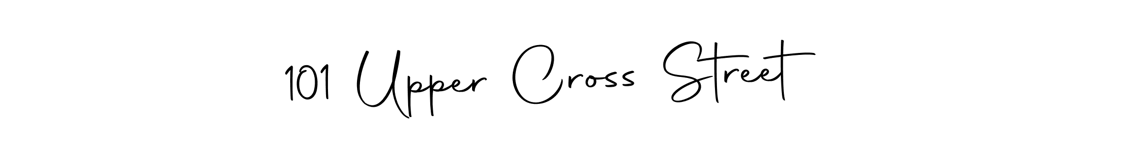 Use a signature maker to create a handwritten signature online. With this signature software, you can design (Autography-DOLnW) your own signature for name 101 Upper Cross Street . 101 Upper Cross Street  signature style 10 images and pictures png