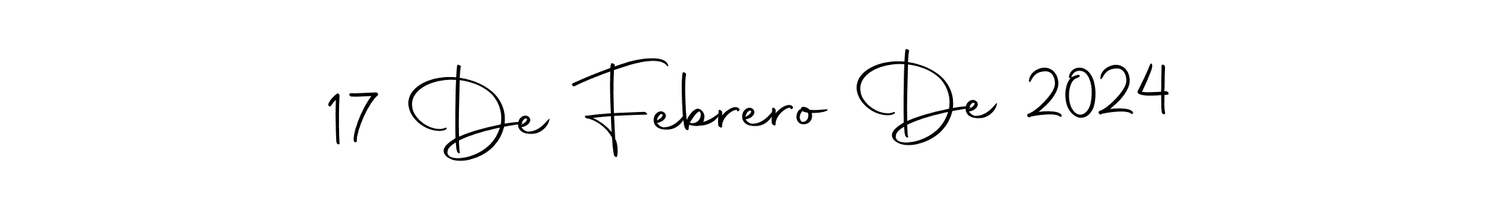 Make a beautiful signature design for name 17 De Febrero De 2024. With this signature (Autography-DOLnW) style, you can create a handwritten signature for free. 17 De Febrero De 2024 signature style 10 images and pictures png