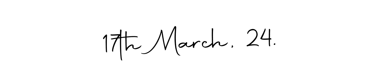 Design your own signature with our free online signature maker. With this signature software, you can create a handwritten (Autography-DOLnW) signature for name 17th March, 24.. 17th March, 24. signature style 10 images and pictures png
