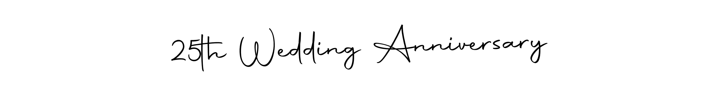 Use a signature maker to create a handwritten signature online. With this signature software, you can design (Autography-DOLnW) your own signature for name 25th Wedding Anniversary. 25th Wedding Anniversary signature style 10 images and pictures png