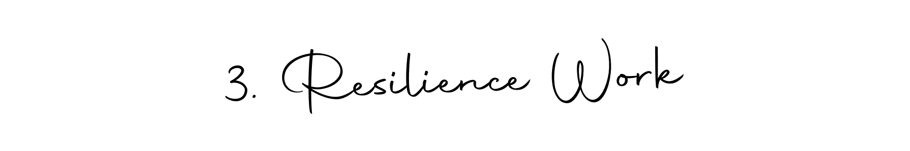 Use a signature maker to create a handwritten signature online. With this signature software, you can design (Autography-DOLnW) your own signature for name 3. Resilience Work. 3. Resilience Work signature style 10 images and pictures png