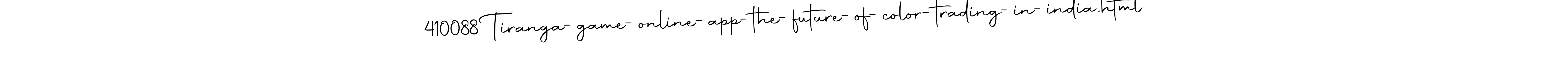 Create a beautiful signature design for name 410088 Tiranga-game-online-app-the-future-of-color-trading-in-india.html. With this signature (Autography-DOLnW) fonts, you can make a handwritten signature for free. 410088 Tiranga-game-online-app-the-future-of-color-trading-in-india.html signature style 10 images and pictures png