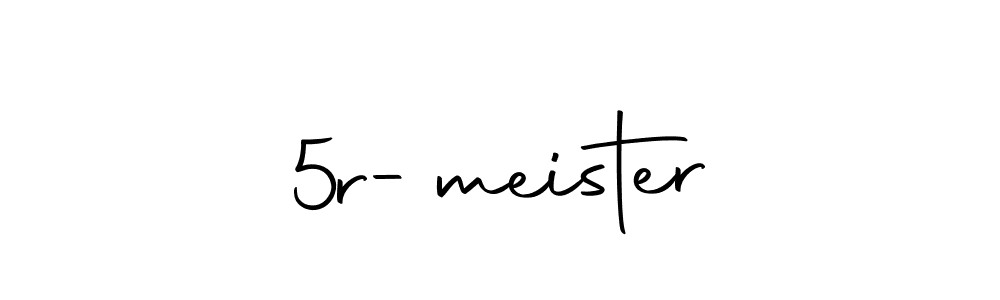 How to make 5r-meister signature? Autography-DOLnW is a professional autograph style. Create handwritten signature for 5r-meister name. 5r-meister signature style 10 images and pictures png