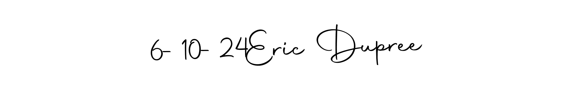 Here are the top 10 professional signature styles for the name 6-10-24  Eric Dupree. These are the best autograph styles you can use for your name. 6-10-24  Eric Dupree signature style 10 images and pictures png