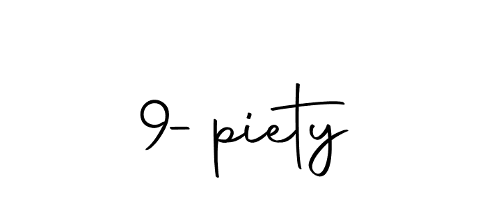 Make a beautiful signature design for name 9-piety. Use this online signature maker to create a handwritten signature for free. 9-piety signature style 10 images and pictures png