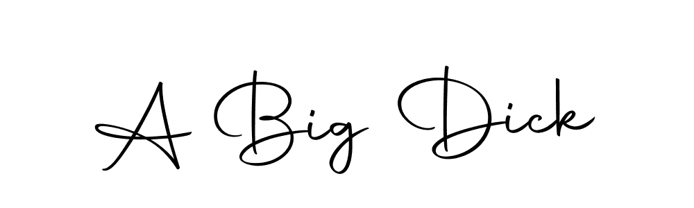 This is the best signature style for the A Big Dick name. Also you like these signature font (Autography-DOLnW). Mix name signature. A Big Dick signature style 10 images and pictures png