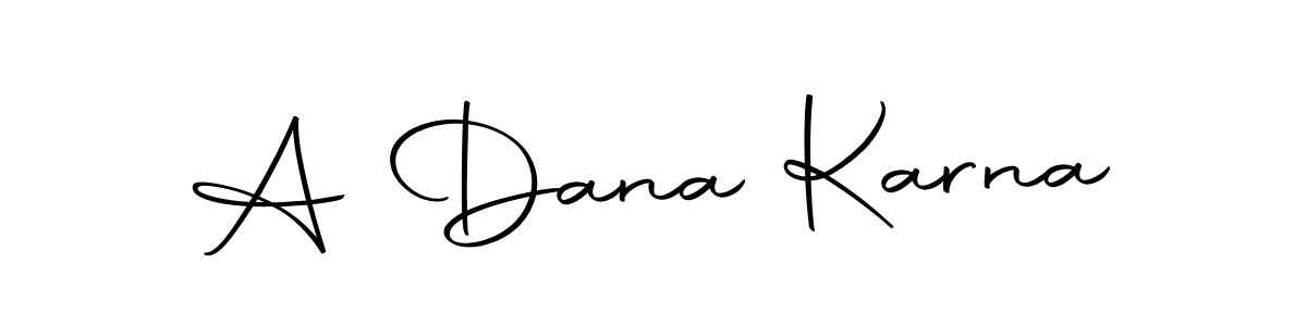 It looks lik you need a new signature style for name A Dana Karna. Design unique handwritten (Autography-DOLnW) signature with our free signature maker in just a few clicks. A Dana Karna signature style 10 images and pictures png