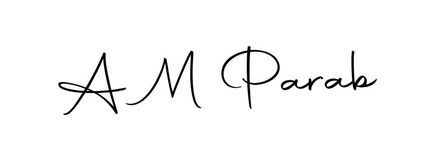 if you are searching for the best signature style for your name A M Parab. so please give up your signature search. here we have designed multiple signature styles  using Autography-DOLnW. A M Parab signature style 10 images and pictures png