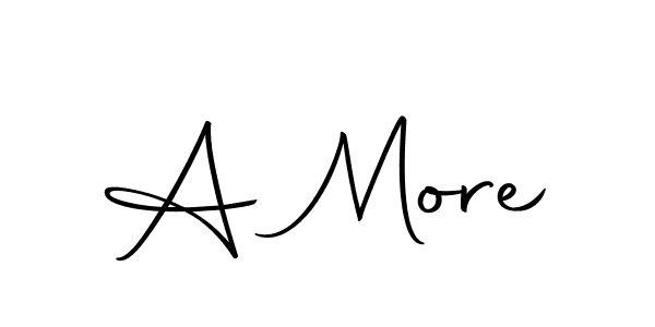 It looks lik you need a new signature style for name A More. Design unique handwritten (Autography-DOLnW) signature with our free signature maker in just a few clicks. A More signature style 10 images and pictures png