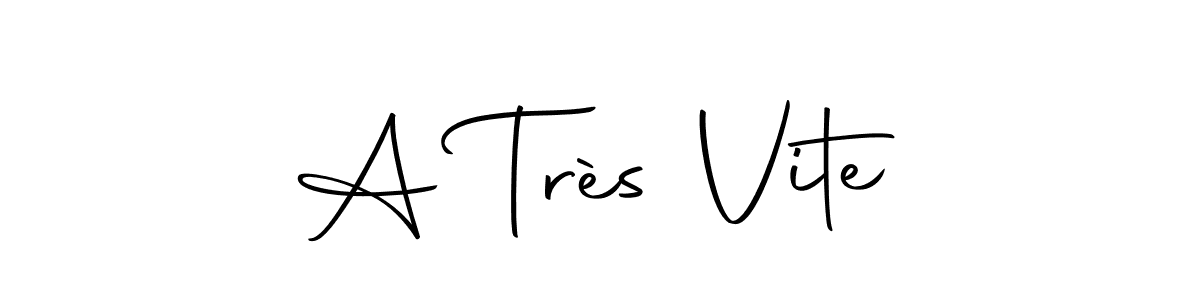 The best way (Autography-DOLnW) to make a short signature is to pick only two or three words in your name. The name A Très Vite include a total of six letters. For converting this name. A Très Vite signature style 10 images and pictures png