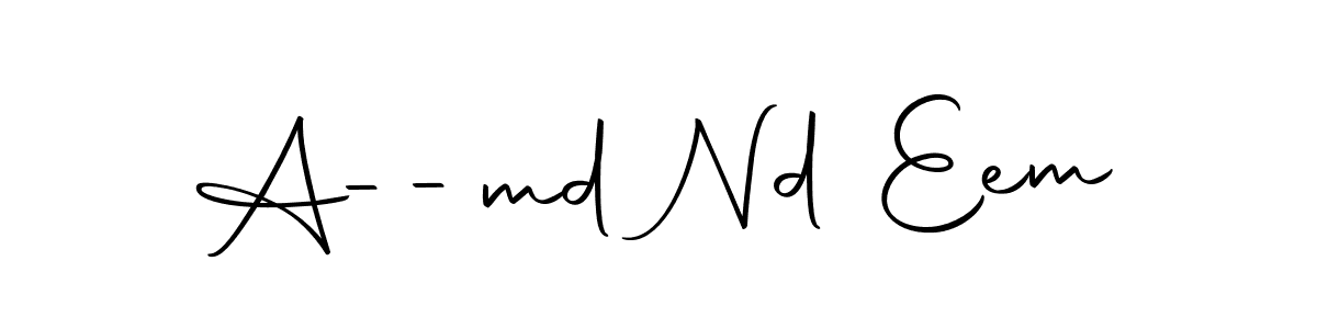 Create a beautiful signature design for name A--md Nd Eem. With this signature (Autography-DOLnW) fonts, you can make a handwritten signature for free. A--md Nd Eem signature style 10 images and pictures png