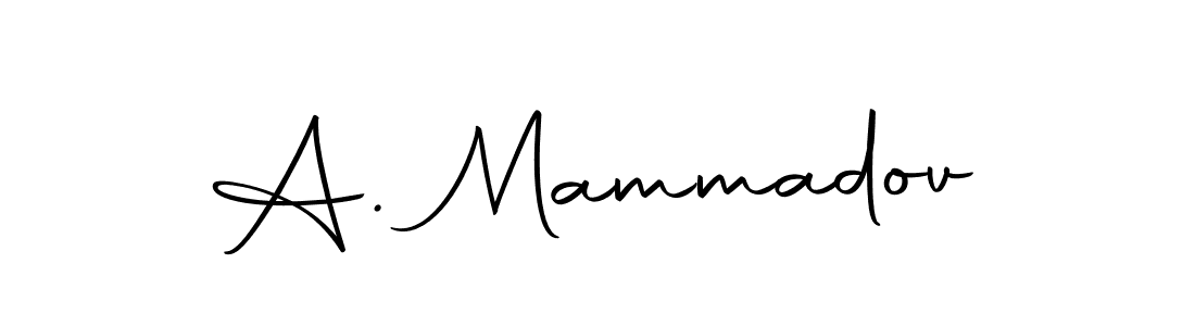 You should practise on your own different ways (Autography-DOLnW) to write your name (A. Mammadov) in signature. don't let someone else do it for you. A. Mammadov signature style 10 images and pictures png