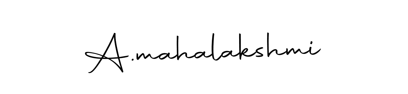 Design your own signature with our free online signature maker. With this signature software, you can create a handwritten (Autography-DOLnW) signature for name A.mahalakshmi. A.mahalakshmi signature style 10 images and pictures png