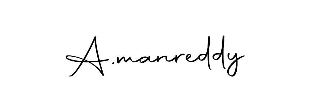 Create a beautiful signature design for name A.manreddy. With this signature (Autography-DOLnW) fonts, you can make a handwritten signature for free. A.manreddy signature style 10 images and pictures png