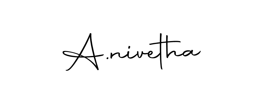 How to make A.nivetha signature? Autography-DOLnW is a professional autograph style. Create handwritten signature for A.nivetha name. A.nivetha signature style 10 images and pictures png