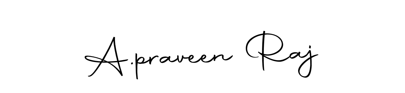 Create a beautiful signature design for name A.praveen Raj. With this signature (Autography-DOLnW) fonts, you can make a handwritten signature for free. A.praveen Raj signature style 10 images and pictures png