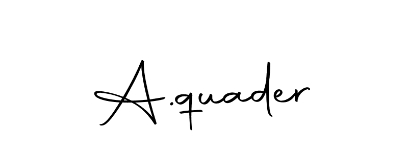 Also we have A.quader name is the best signature style. Create professional handwritten signature collection using Autography-DOLnW autograph style. A.quader signature style 10 images and pictures png