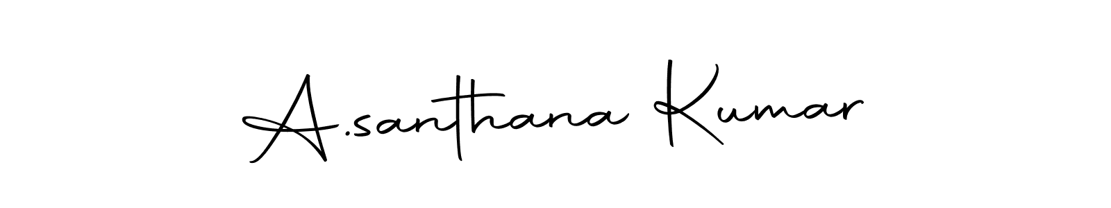 Also You can easily find your signature by using the search form. We will create A.santhana Kumar name handwritten signature images for you free of cost using Autography-DOLnW sign style. A.santhana Kumar signature style 10 images and pictures png