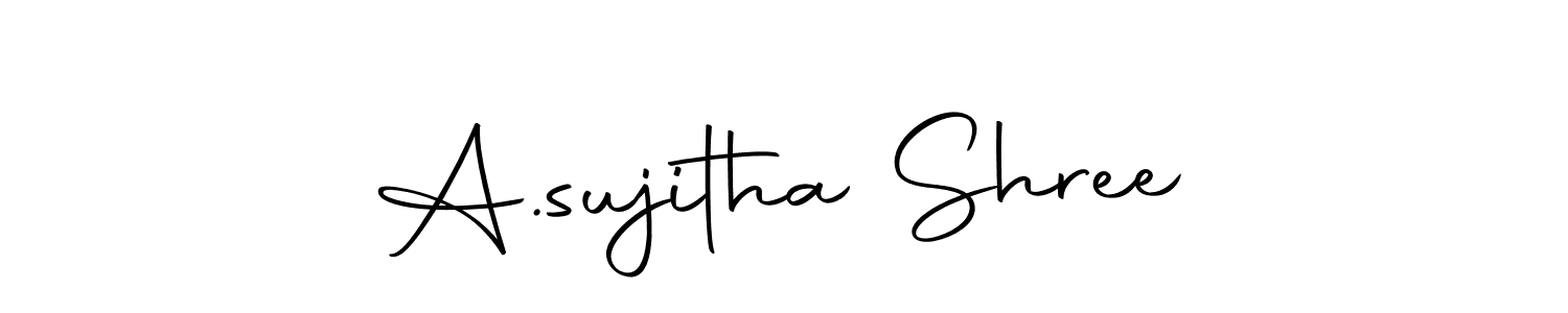 Also we have A.sujitha Shree name is the best signature style. Create professional handwritten signature collection using Autography-DOLnW autograph style. A.sujitha Shree signature style 10 images and pictures png