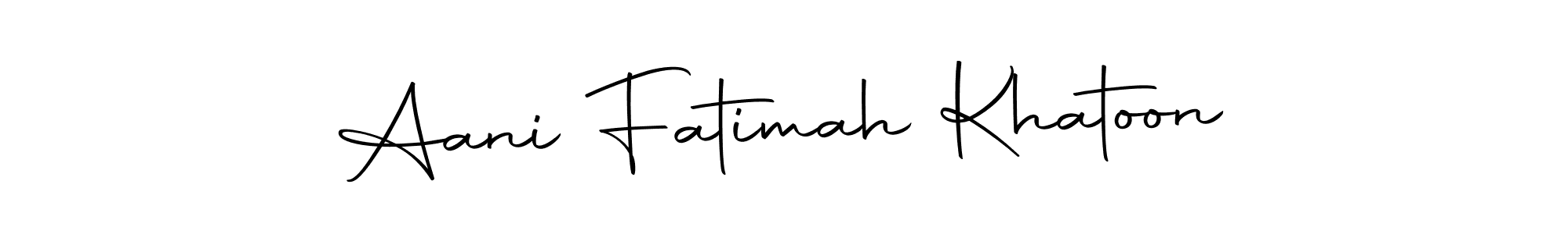 if you are searching for the best signature style for your name Aani Fatimah Khatoon. so please give up your signature search. here we have designed multiple signature styles  using Autography-DOLnW. Aani Fatimah Khatoon signature style 10 images and pictures png