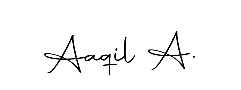 How to make Aaqil A. signature? Autography-DOLnW is a professional autograph style. Create handwritten signature for Aaqil A. name. Aaqil A. signature style 10 images and pictures png