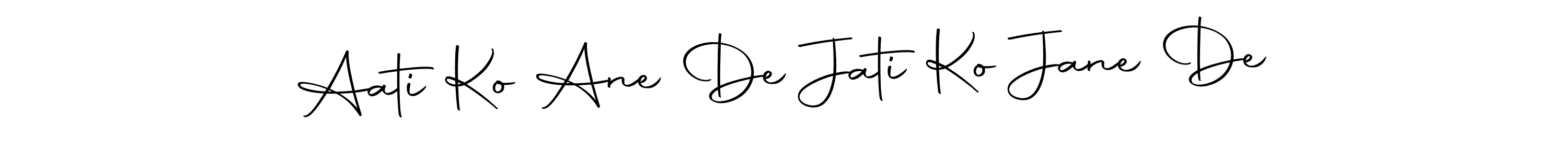 You can use this online signature creator to create a handwritten signature for the name Aati Ko Ane De Jati Ko Jane De. This is the best online autograph maker. Aati Ko Ane De Jati Ko Jane De signature style 10 images and pictures png