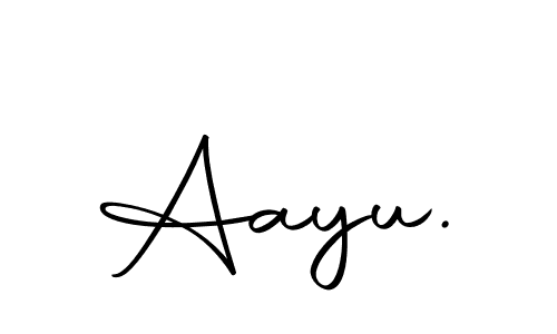 Create a beautiful signature design for name Aayu.. With this signature (Autography-DOLnW) fonts, you can make a handwritten signature for free. Aayu. signature style 10 images and pictures png