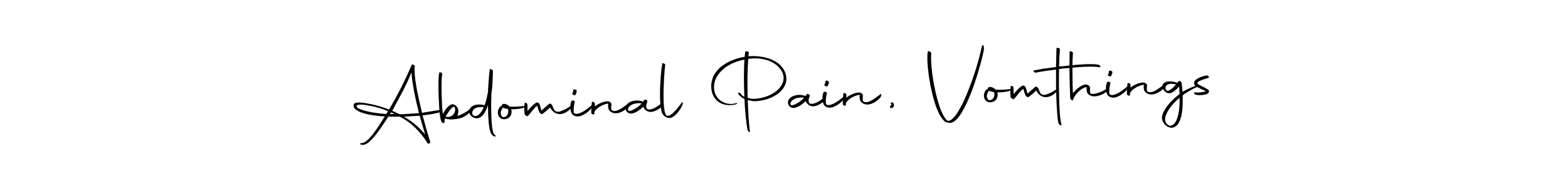 Once you've used our free online signature maker to create your best signature Autography-DOLnW style, it's time to enjoy all of the benefits that Abdominal Pain, Vomthings name signing documents. Abdominal Pain, Vomthings signature style 10 images and pictures png