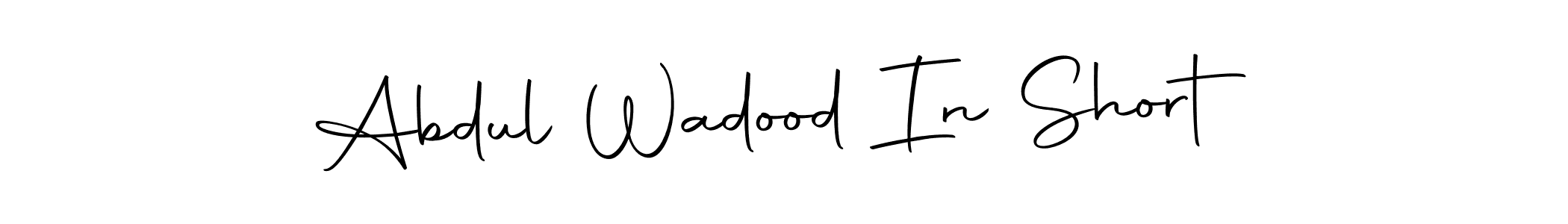 Make a beautiful signature design for name Abdul Wadood In Short. With this signature (Autography-DOLnW) style, you can create a handwritten signature for free. Abdul Wadood In Short signature style 10 images and pictures png
