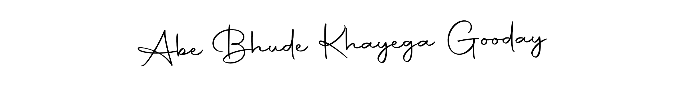 Use a signature maker to create a handwritten signature online. With this signature software, you can design (Autography-DOLnW) your own signature for name Abe Bhude Khayega Gooday. Abe Bhude Khayega Gooday signature style 10 images and pictures png