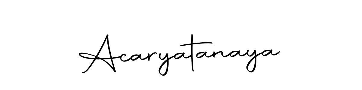 Design your own signature with our free online signature maker. With this signature software, you can create a handwritten (Autography-DOLnW) signature for name Acaryatanaya. Acaryatanaya signature style 10 images and pictures png