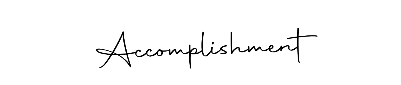 Create a beautiful signature design for name Accomplishment. With this signature (Autography-DOLnW) fonts, you can make a handwritten signature for free. Accomplishment signature style 10 images and pictures png