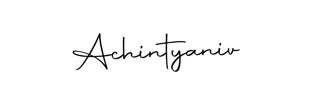 Create a beautiful signature design for name Achintyaniv. With this signature (Autography-DOLnW) fonts, you can make a handwritten signature for free. Achintyaniv signature style 10 images and pictures png