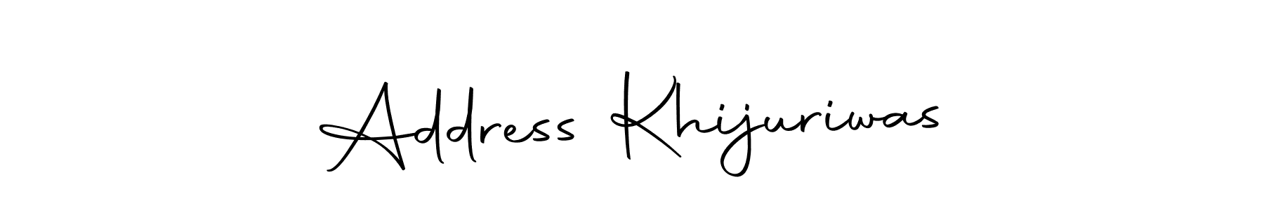 Create a beautiful signature design for name Address Khijuriwas. With this signature (Autography-DOLnW) fonts, you can make a handwritten signature for free. Address Khijuriwas signature style 10 images and pictures png