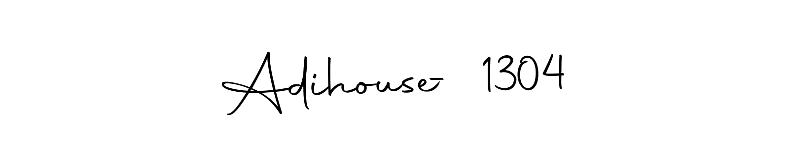 Also You can easily find your signature by using the search form. We will create Adihouse  - 1304 name handwritten signature images for you free of cost using Autography-DOLnW sign style. Adihouse  - 1304 signature style 10 images and pictures png