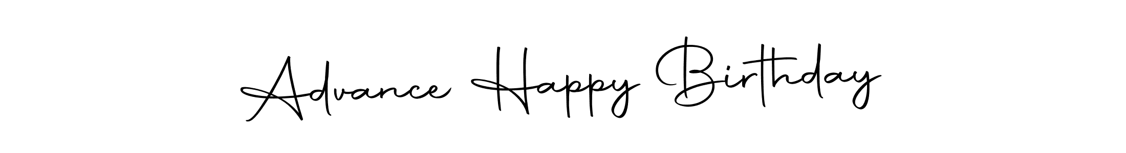 Create a beautiful signature design for name Advance Happy Birthday. With this signature (Autography-DOLnW) fonts, you can make a handwritten signature for free. Advance Happy Birthday signature style 10 images and pictures png