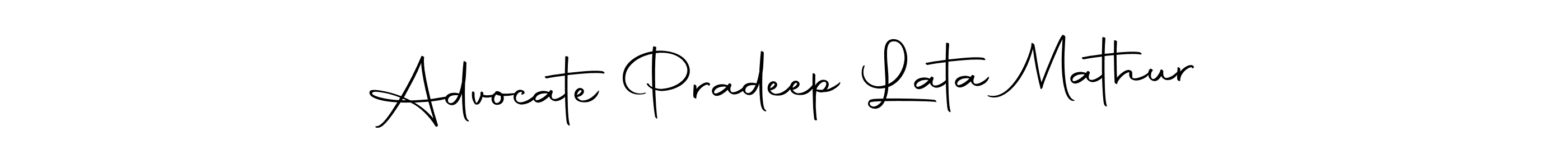 Design your own signature with our free online signature maker. With this signature software, you can create a handwritten (Autography-DOLnW) signature for name Advocate Pradeep Lata Mathur. Advocate Pradeep Lata Mathur signature style 10 images and pictures png