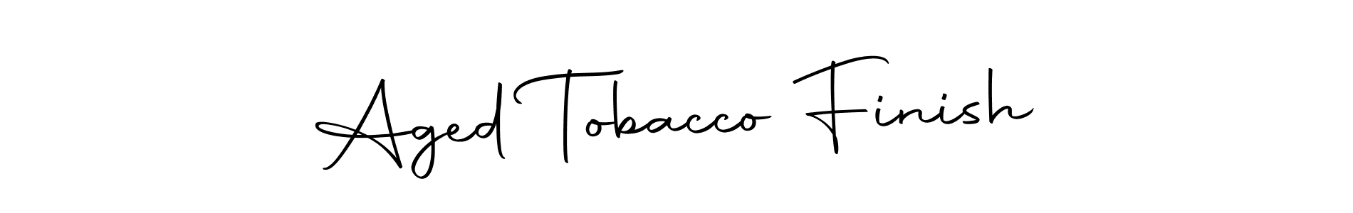 Here are the top 10 professional signature styles for the name Aged Tobacco Finish. These are the best autograph styles you can use for your name. Aged Tobacco Finish signature style 10 images and pictures png