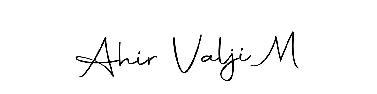 Make a short Ahir Valji M signature style. Manage your documents anywhere anytime using Autography-DOLnW. Create and add eSignatures, submit forms, share and send files easily. Ahir Valji M signature style 10 images and pictures png