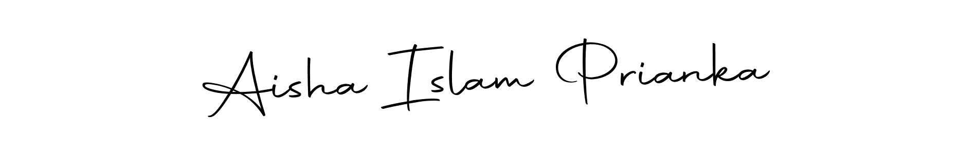 You should practise on your own different ways (Autography-DOLnW) to write your name (Aisha Islam Prianka) in signature. don't let someone else do it for you. Aisha Islam Prianka signature style 10 images and pictures png