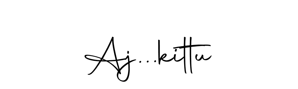 Make a short Aj...kittu signature style. Manage your documents anywhere anytime using Autography-DOLnW. Create and add eSignatures, submit forms, share and send files easily. Aj...kittu signature style 10 images and pictures png