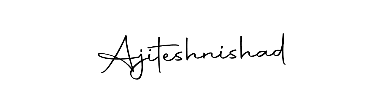 Create a beautiful signature design for name Ajiteshnishad. With this signature (Autography-DOLnW) fonts, you can make a handwritten signature for free. Ajiteshnishad signature style 10 images and pictures png