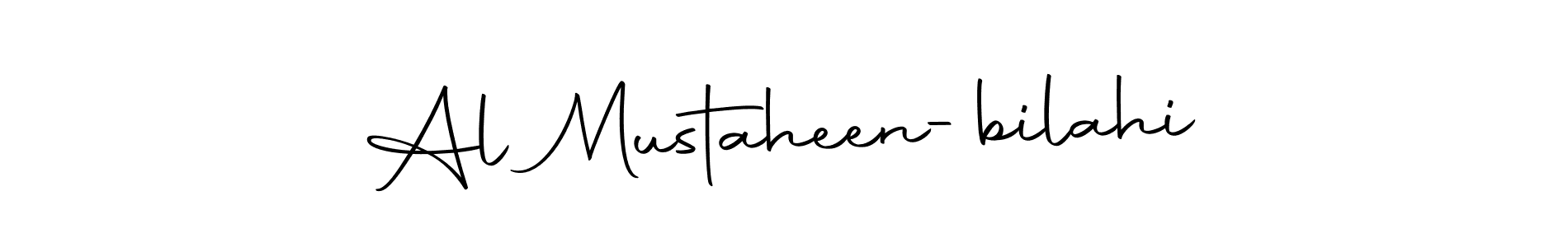 It looks lik you need a new signature style for name Al Mustaheen-bilahi. Design unique handwritten (Autography-DOLnW) signature with our free signature maker in just a few clicks. Al Mustaheen-bilahi signature style 10 images and pictures png